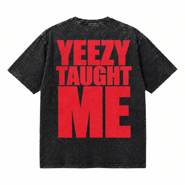 LAWLESSROW YEEZY TAUGHT ME Black Vintage Acid Wash Tee