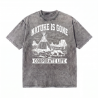 Lawless Row Nature Is Gone Tee | Anti-Corporate Washed Cotton Streetwear