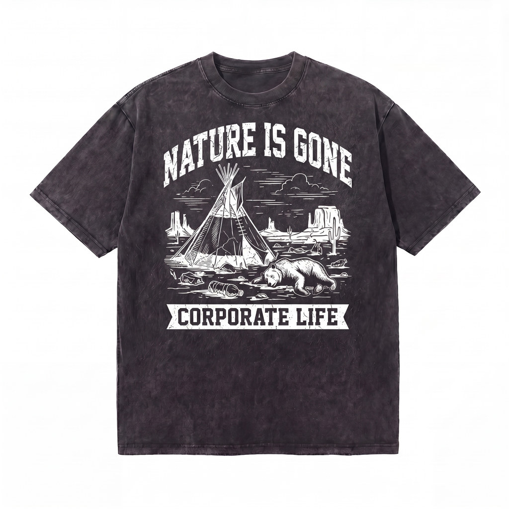 Lawless Row Nature Is Gone Tee | Anti-Corporate Washed Cotton Streetwear