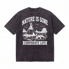 Lawless Row Nature Is Gone Tee | Anti-Corporate Washed Cotton Streetwear