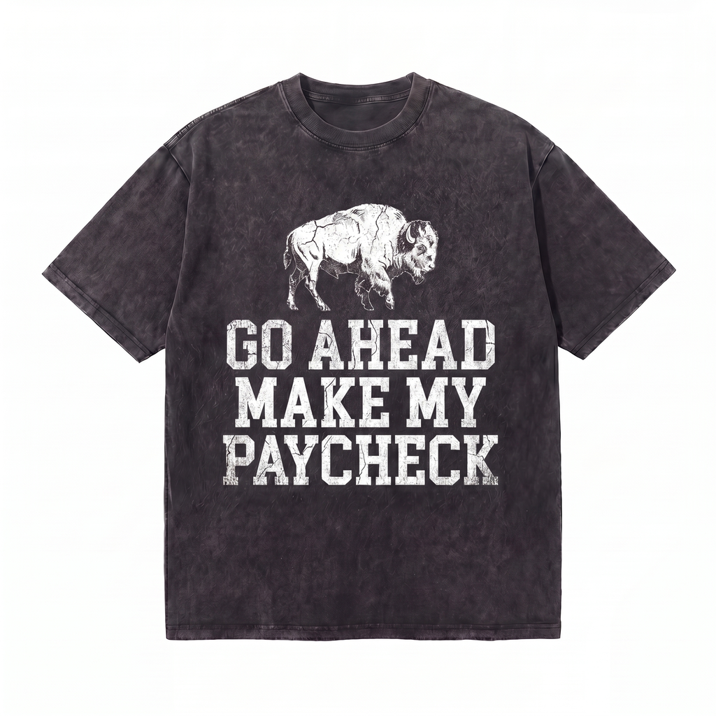 Lawless Row Make My Paycheck Tee | Western Bison Washed Cotton Streetwear
