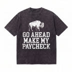 Lawless Row Make My Paycheck Tee | Western Bison Washed Cotton Streetwear
