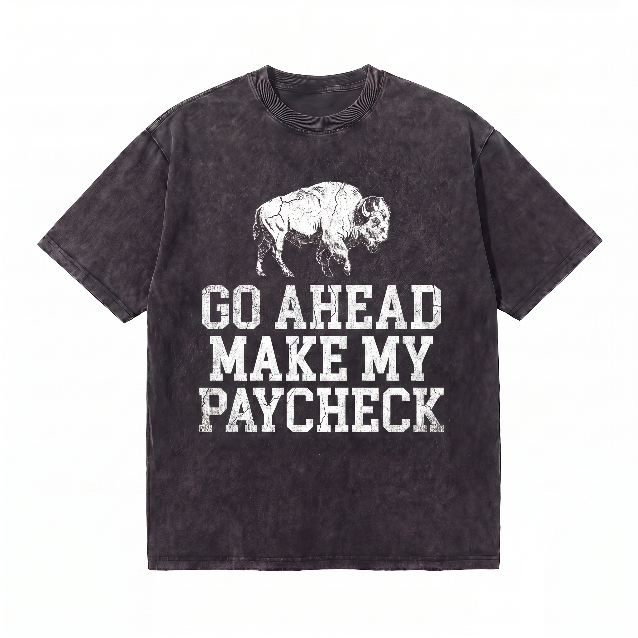Lawless Row Make My Paycheck Tee | Western Bison Washed Cotton Streetwear