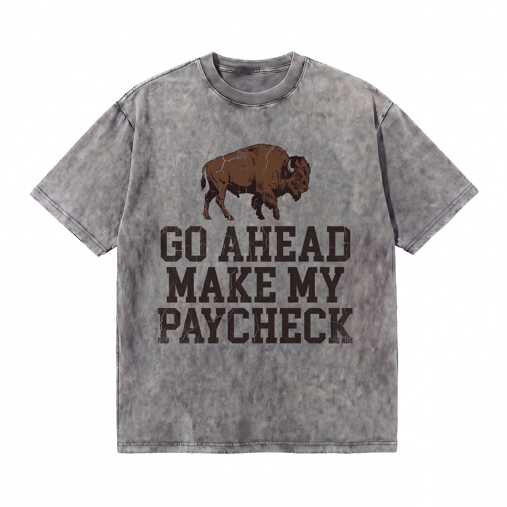 Lawless Row Make My Paycheck Tee | Western Bison Washed Cotton Streetwear