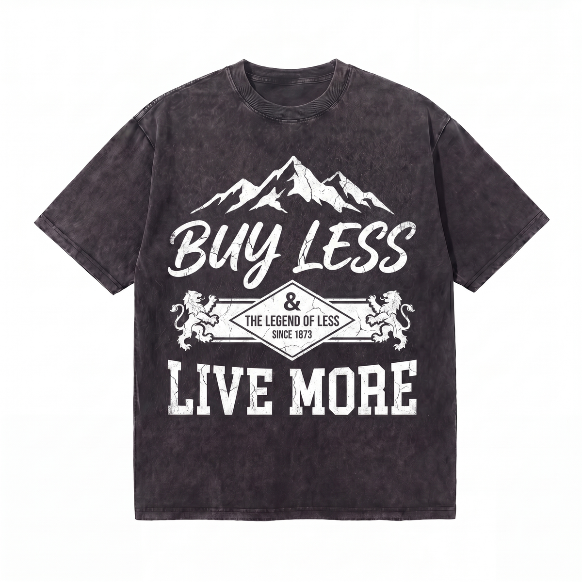 Lawless Row Buy Less Live More Tee | Vintage Mountain Washed Cotton Streetwear