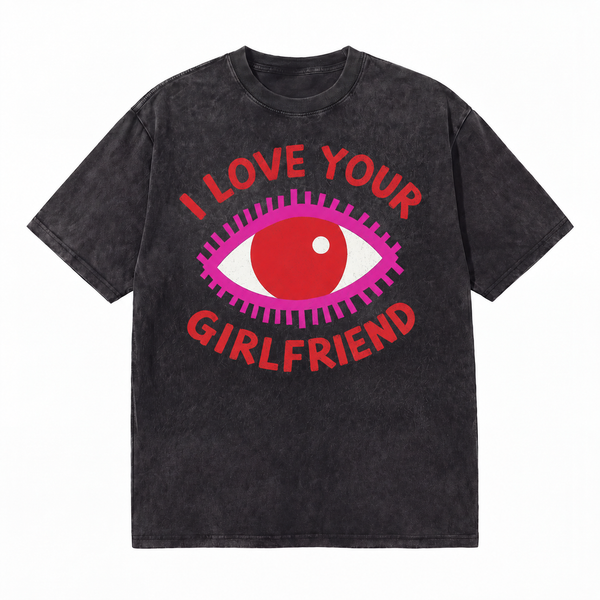 LAWLESSROW I Love Your Girlfriend Eye Graphic Vintage Acid Wash Tee