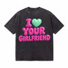 LAWLESSROW "I ♥ YOUR GIRLFRIEND" Vintage Acid Wash Puff Print Tee