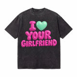 LAWLESSROW "I ♥ YOUR GIRLFRIEND" Vintage Acid Wash Puff Print Tee