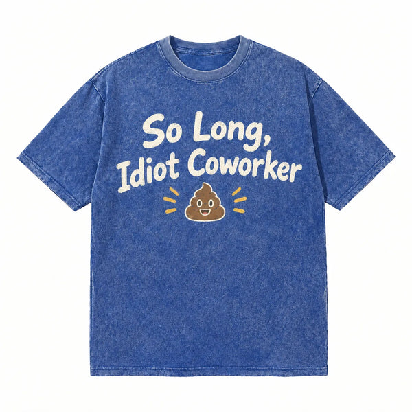 LAWLESSROW So Long, Rude Coworker Vintage Acid Wash Tee
