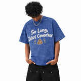 LAWLESSROW So Long, Rude Coworker Vintage Acid Wash Tee