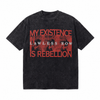 LAWLESSROW My Existence Is Rebellion Vintage Tee