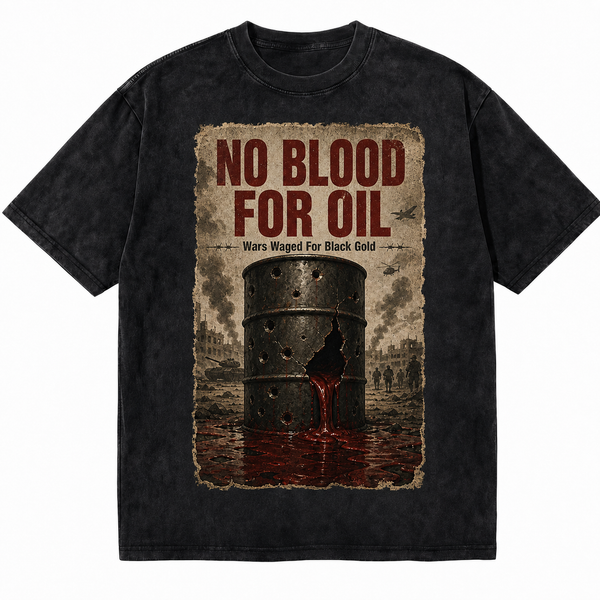 LAWLESSROW No Blood For Oil Vintage Anti-War Protest Tee