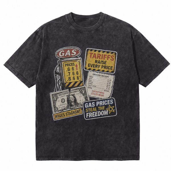 LAWLESSROW Gas Prices Steal The Freedom Inflation Vintage Protest Tee