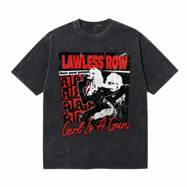 LAWLESS ROW Girl Is A Gun Riot Grrrl Vintage Washed Tee