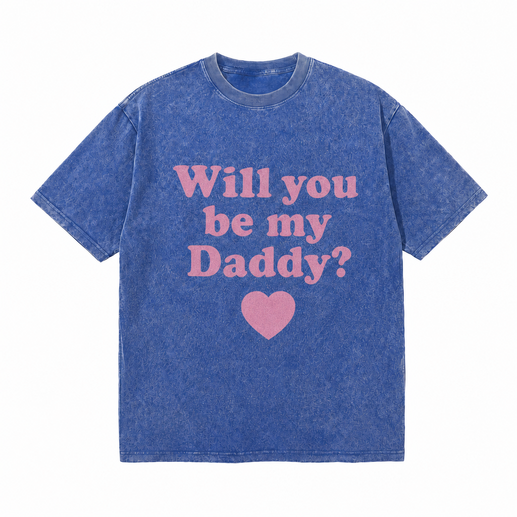 LAWLESS ROW Will You Be My Daddy Vintage Washed Tee