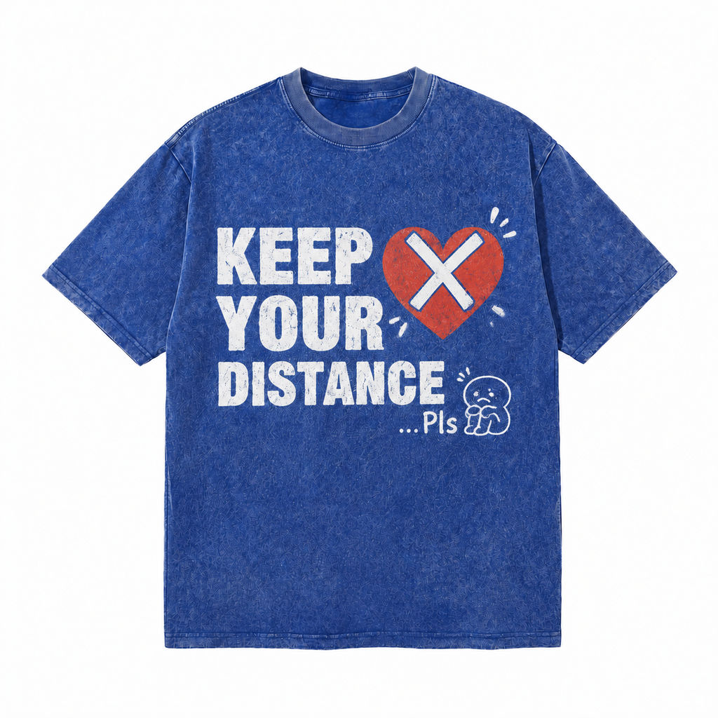 LAWLESSROW Keep Your Distance Pls Vintage Acid Wash Tee