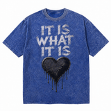 LAWLESSROW It Is What It Is Dripping Black Heart Vintage Acid Wash Tee