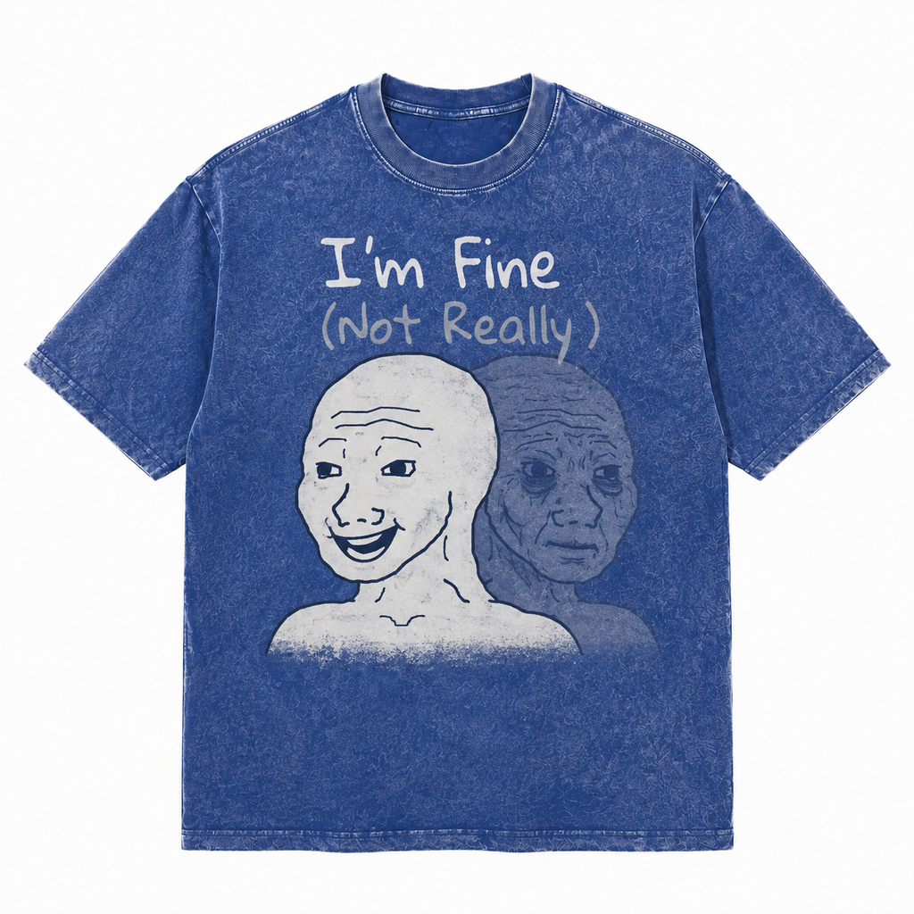 LAWLESSROW I’m Fine (Not Really) Dual Wojak Vintage Acid Wash Tee