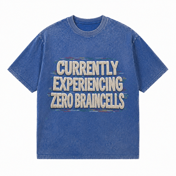 LAWLESSROW Currently Experiencing Zero Braincells Vintage Acid Wash Tee