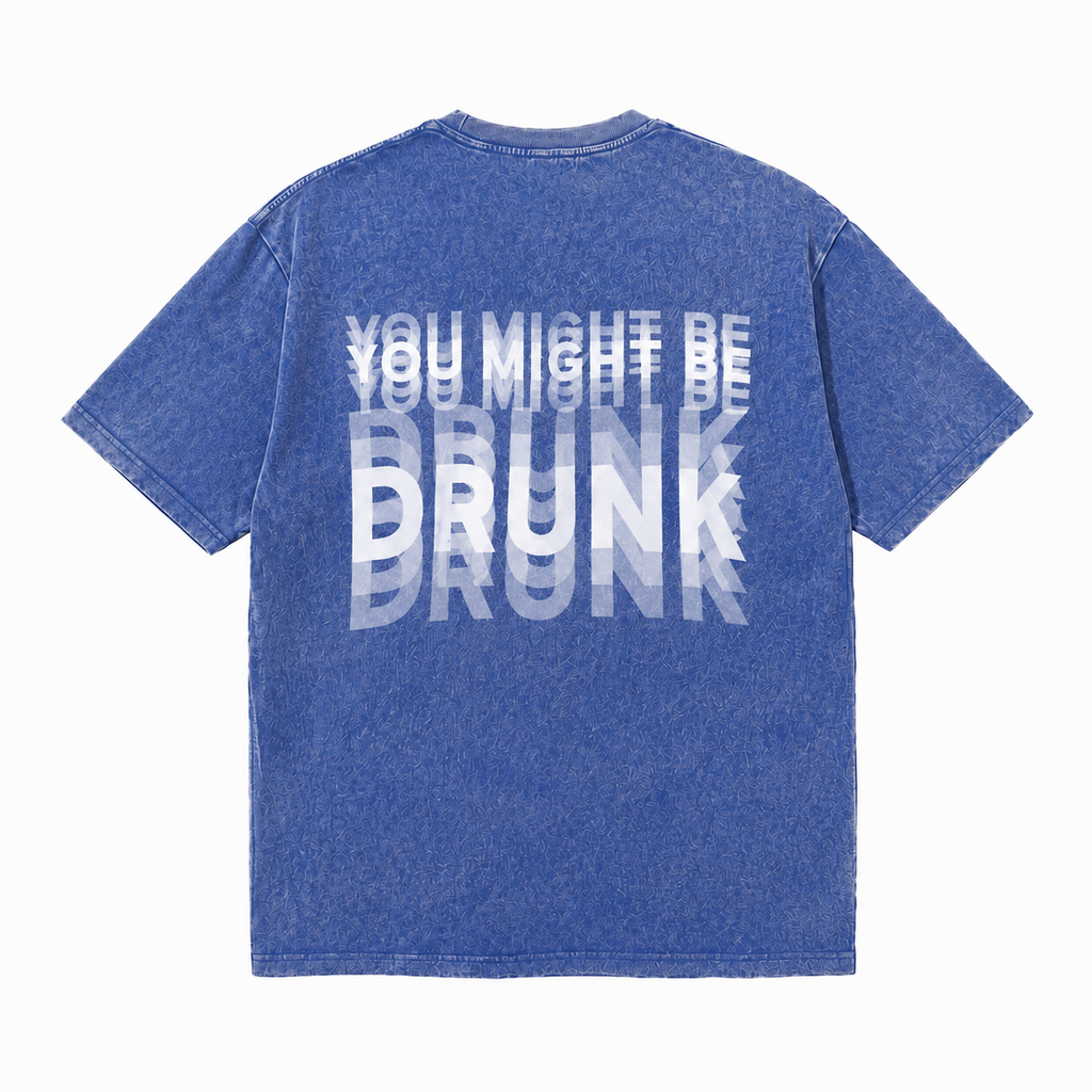 LAWLESSROW You Might Be Drunk Distorted Vision Blue Vintage Acid Wash Tee