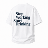 LAWLESSROW Stop Working Start Drinking Slogan Vintage Heavy Tee