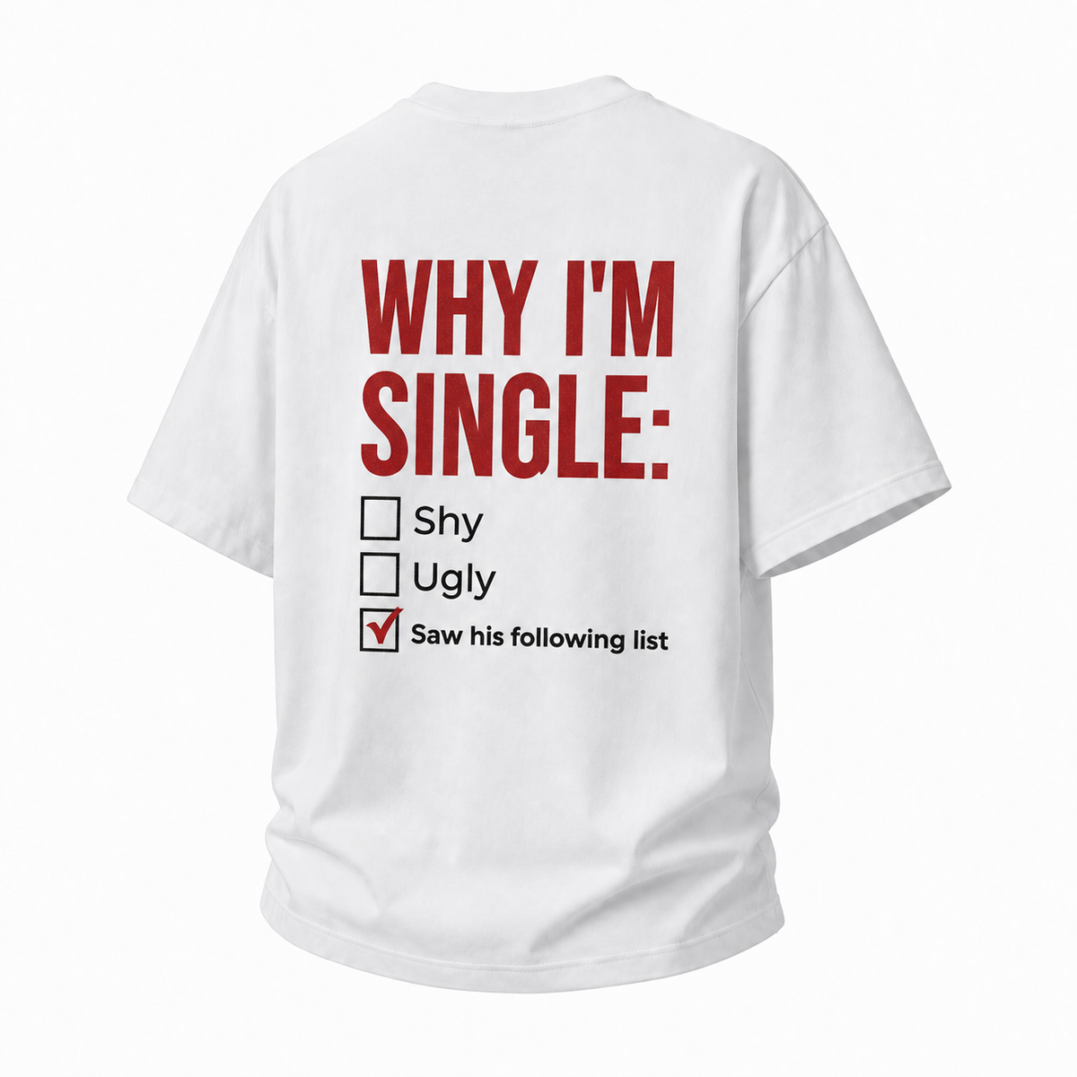 LAWLESSROW Why I'm Single Saw His Following List Checklist Vintage Heavy Tee