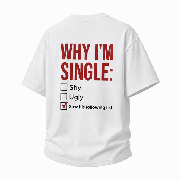 LAWLESSROW Why I'm Single Saw His Following List Checklist Vintage Heavy Tee