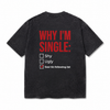 LAWLESSROW Why I'm Single Checklist Meme Vintage Acid Wash Tee
