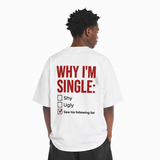 LAWLESSROW Why I'm Single Saw His Following List Checklist Vintage Heavy Tee