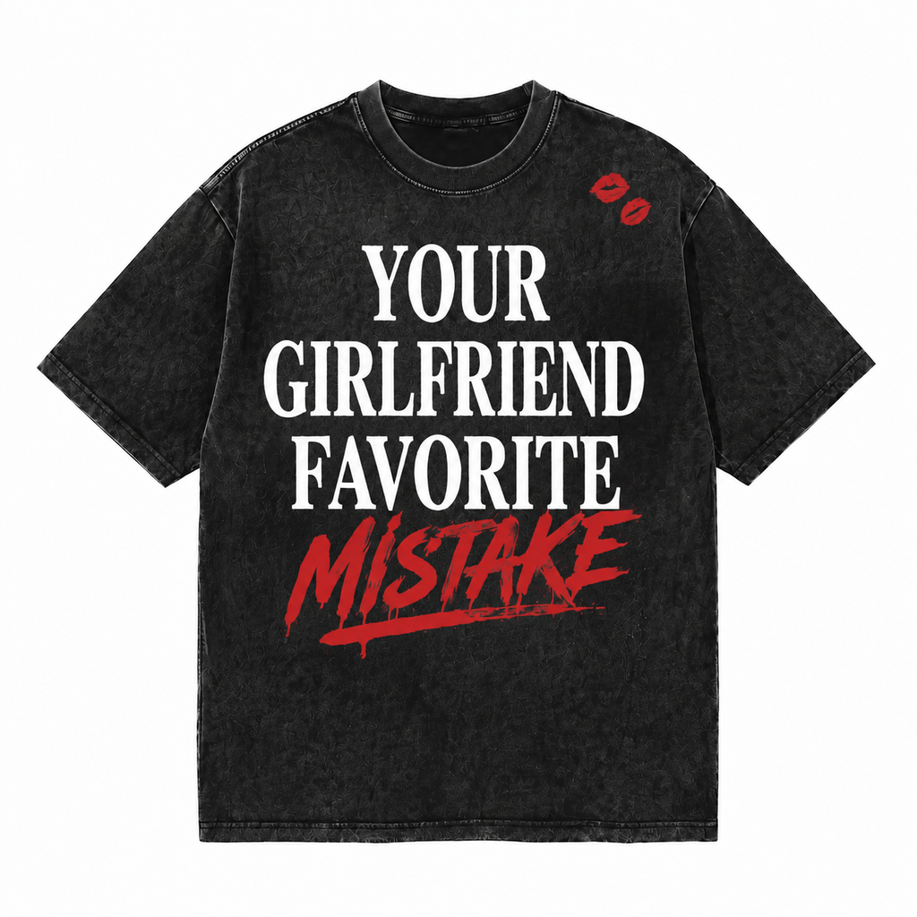 LAWLESSROW Your Girlfriend Favorite Mistake Vintage Acid Wash Tee