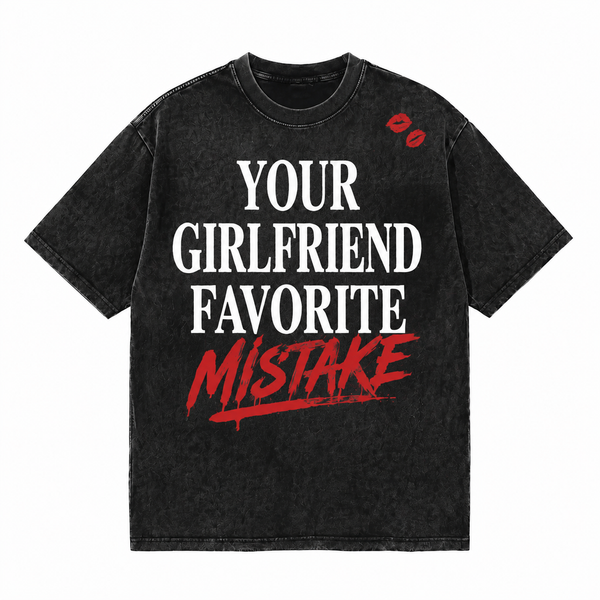 LAWLESSROW Your Girlfriend Favorite Mistake Vintage Acid Wash Tee