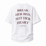 LAWLESSROW Break Her Bed Not Her Heart Serif Slogan Back Print Vintage Heavy Tee