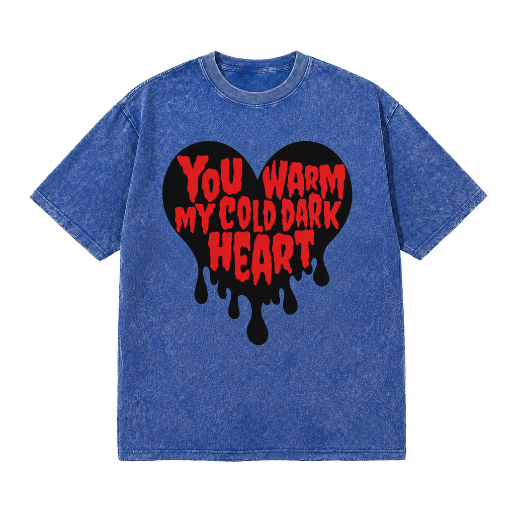 LAWLESSROW You Warm My Cold Dark Heart Dripping Heart Vintage Acid Wash Tee
