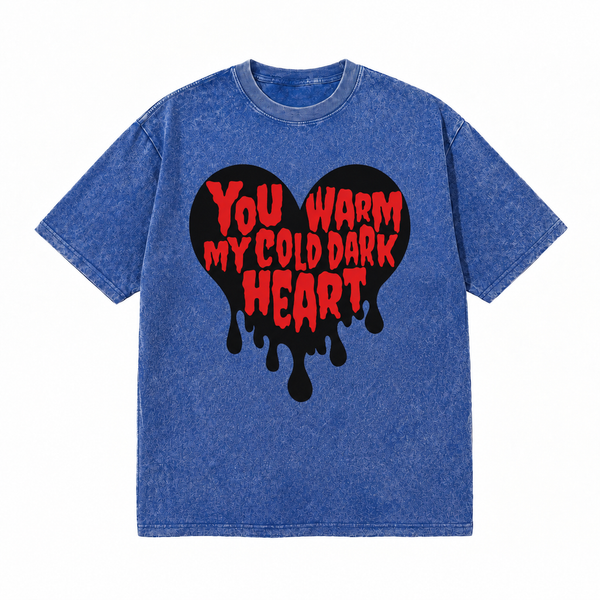 LAWLESSROW You Warm My Cold Dark Heart Dripping Heart Vintage Acid Wash Tee