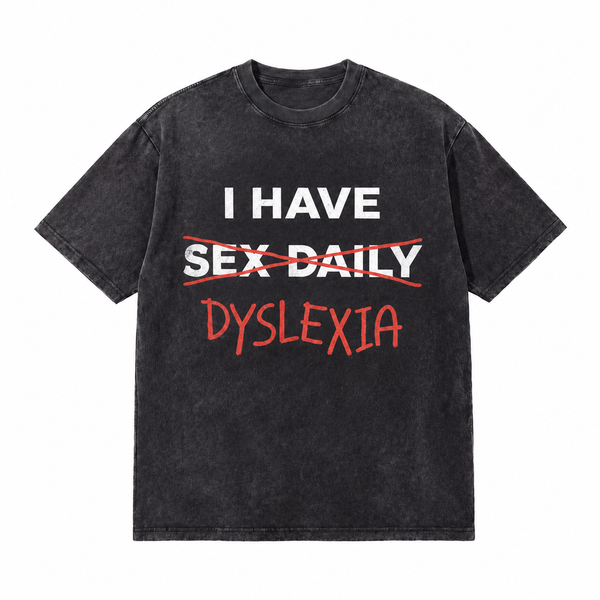 LAWLESSROW "Daily Dyslexia" Ironic Slogan Vintage Acid Wash Tee