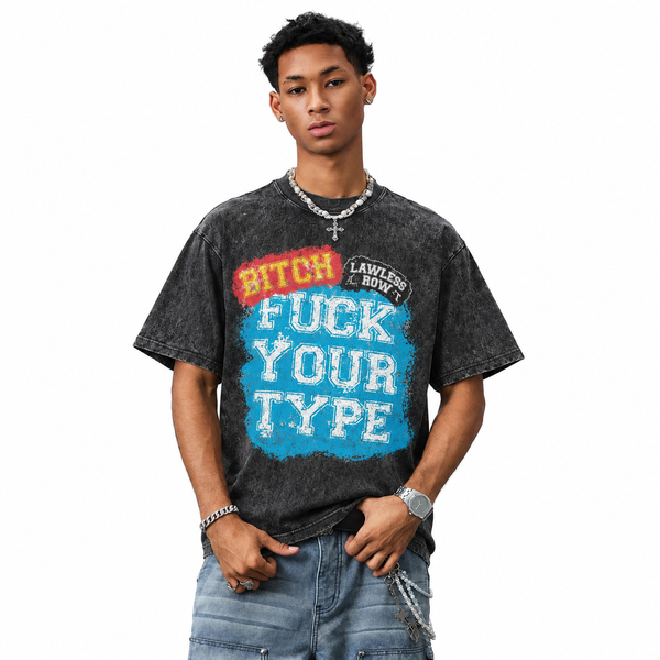LAWLESSROW "Fuck Your Type" Statement Vintage Acid Wash Tee - hover