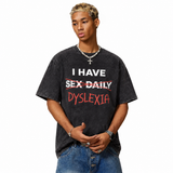LAWLESSROW "Daily Dyslexia" Ironic Slogan Vintage Acid Wash Tee