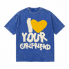 LAWLESSROW I Love Your Girlfriend Furry Heart Vintage Acid Wash Tee
