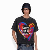 LAWLESSROW Sorry Your Girl Likes Me Graffiti Heart Vintage Acid Wash Tee