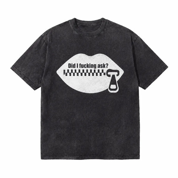 LAWLESSROW Did I Even Ask Vintage Acid Wash Tee