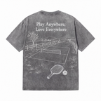 Lawless Row "Play Anywhere, Love Everywhere" Pickleball Washed Grey Oversized Tee