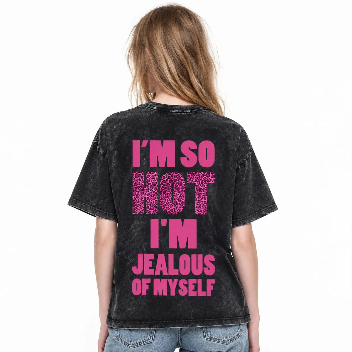 LAWLESSROW I’m So Hot I’m Jealous Of Myself Vintage Acid Wash Tee