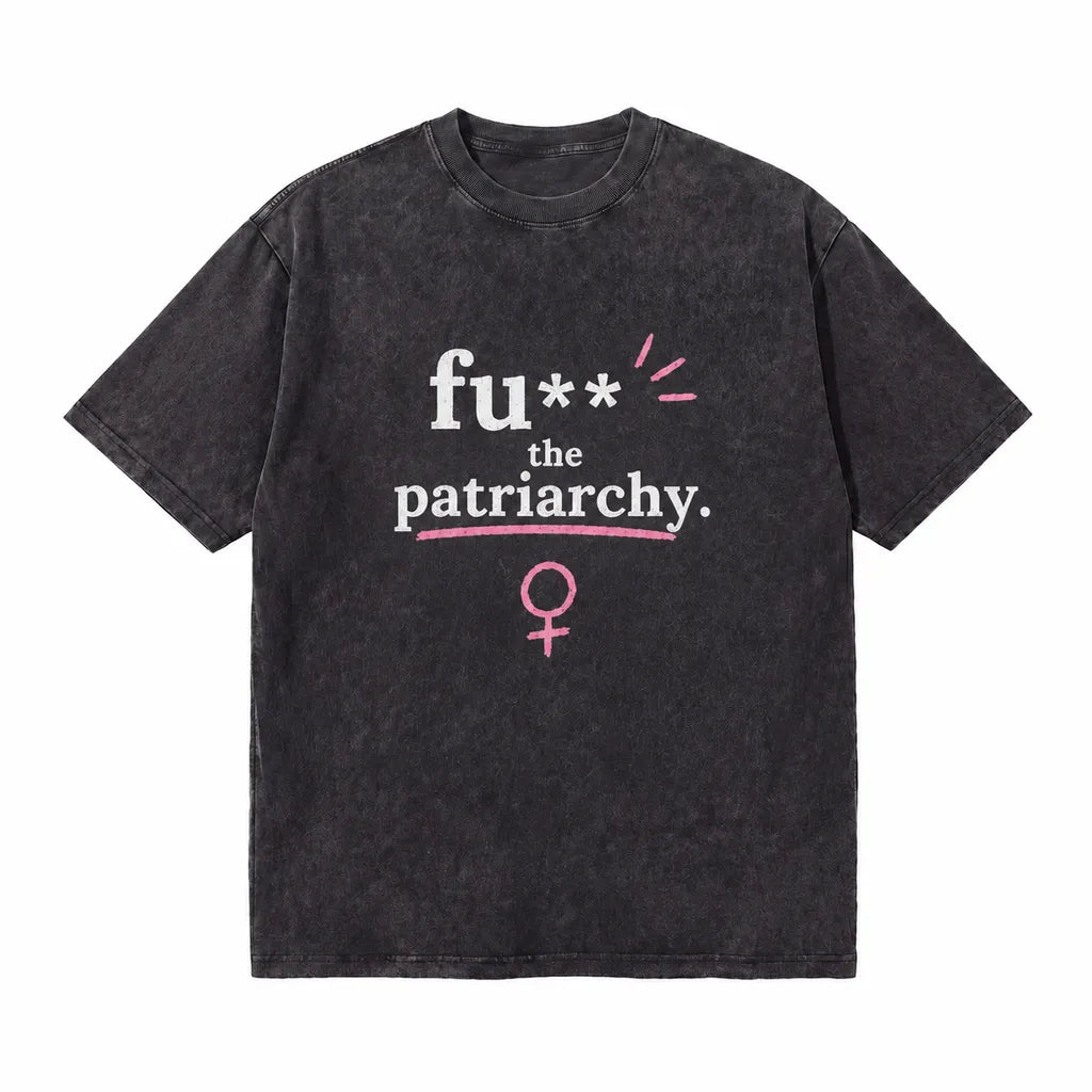 LAWLESSROW Fu** The Patriarchy Vintage Acid Wash Tee